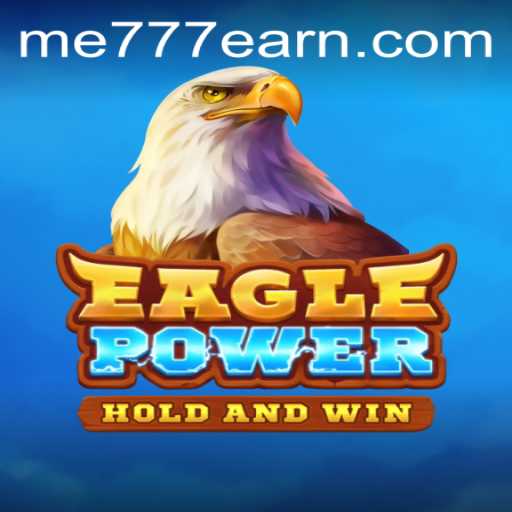 EaglePower: A Revolutionary Gaming Experience Enhanced by ME777