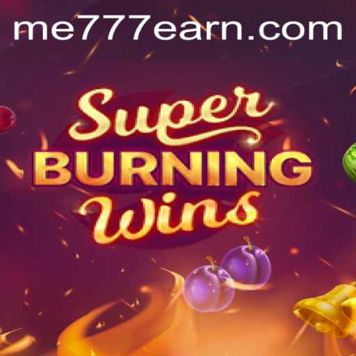 SuperBurningWins: A Revolutionary Gaming Experience with ME777