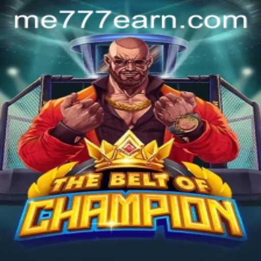 TheBeltOfChampion: A Deep Dive into the Game Revolutionizing Strategy with ME777